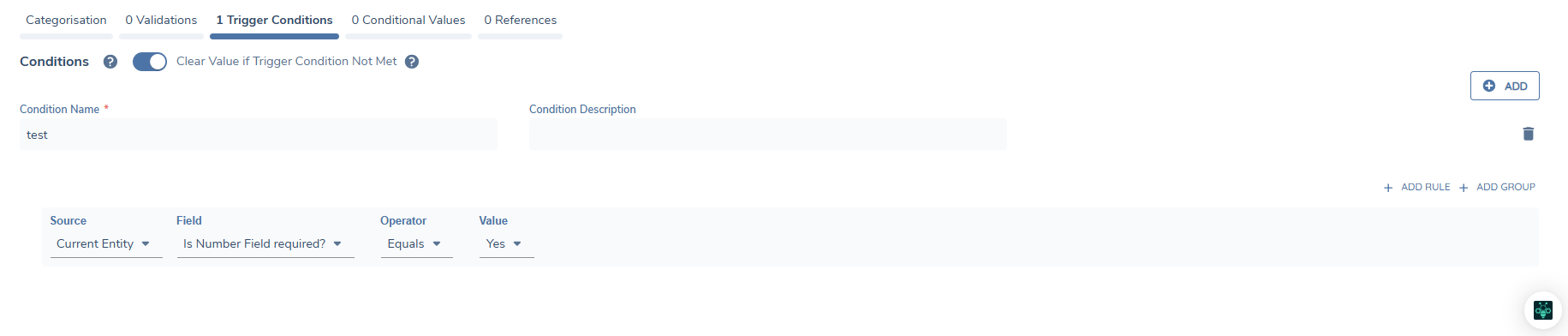 Clear Field Value if Trigger Condition Is Not Met Toggle at Entity Level Policy