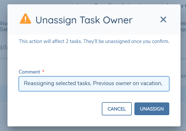 Unassign Task Owner confirmation modal — tasks affected, comment required Unassign Task Owner confirmation modal showing the number of affected tasks and a mandatory comment field